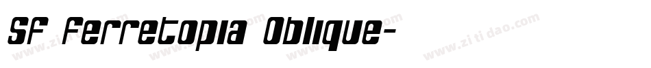 SF Ferretopia Oblique字体转换